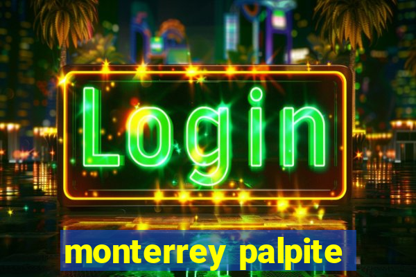 monterrey palpite